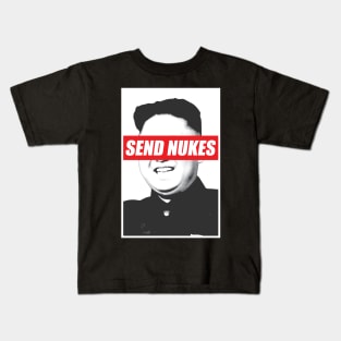 Send Nukes Tshirt Kim Jong Un Meme Kids T-Shirt